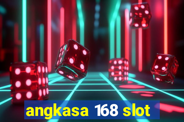 angkasa 168 slot