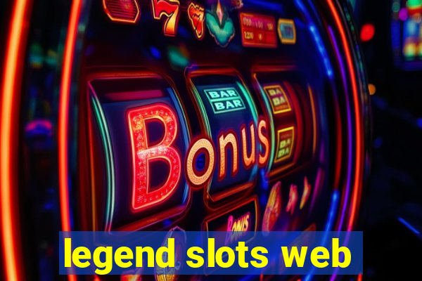 legend slots web