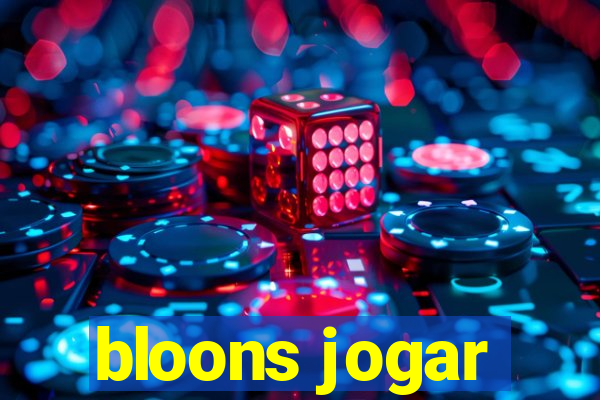 bloons jogar