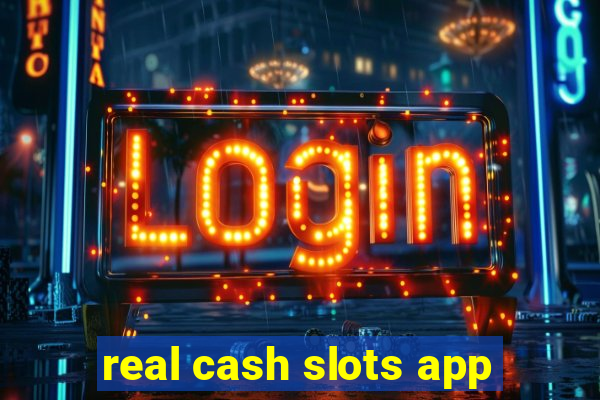 real cash slots app