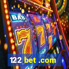 122 bet .com