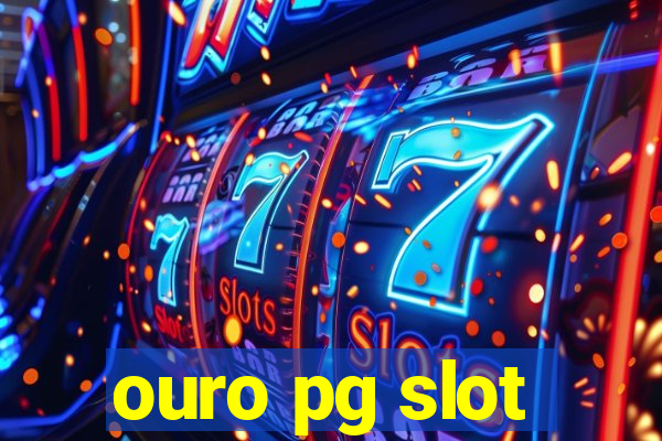 ouro pg slot