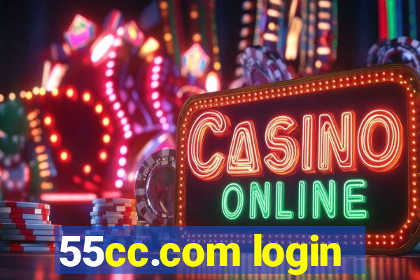 55cc.com login