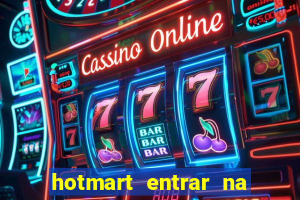 hotmart entrar na minha conta