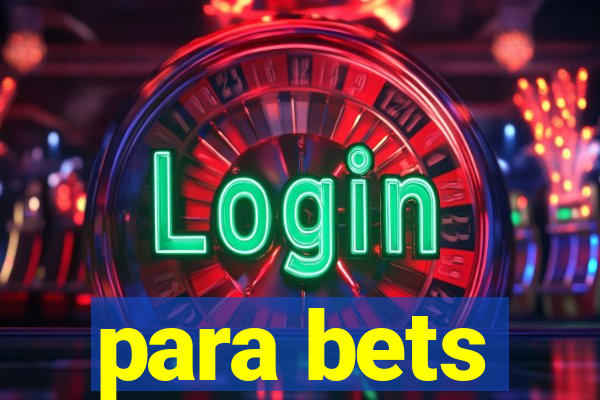 para bets