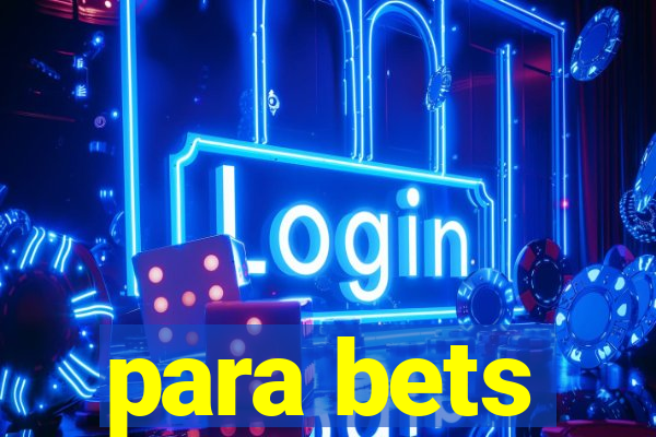 para bets