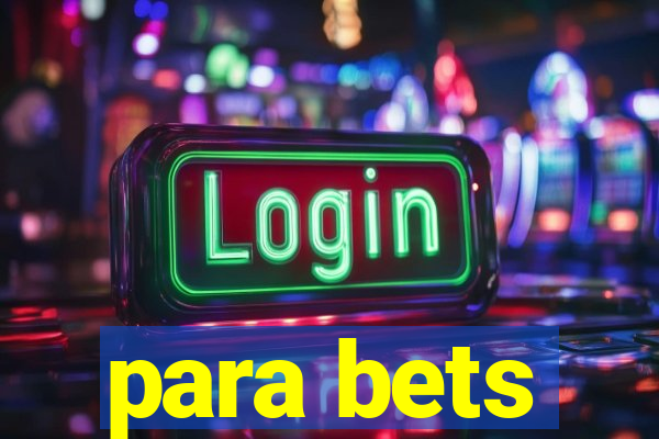 para bets