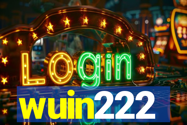 wuin222