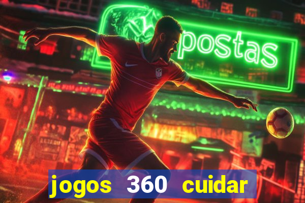 jogos 360 cuidar de bebe