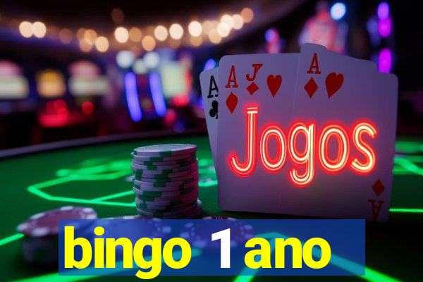 bingo 1 ano