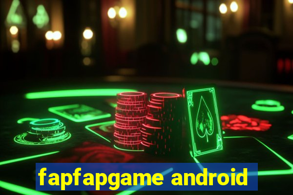 fapfapgame android