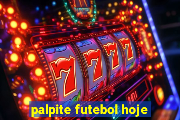 palpite futebol hoje