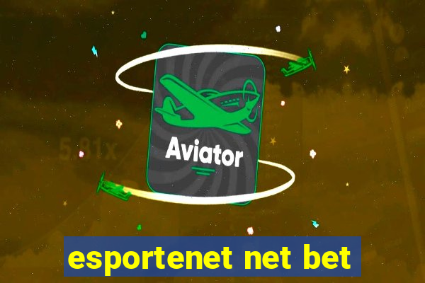 esportenet net bet