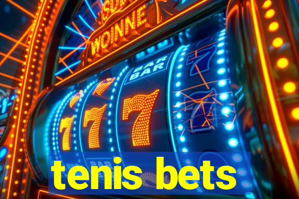 tenis bets