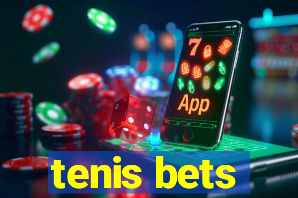 tenis bets