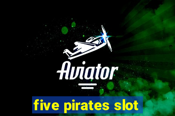 five pirates slot