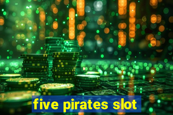 five pirates slot