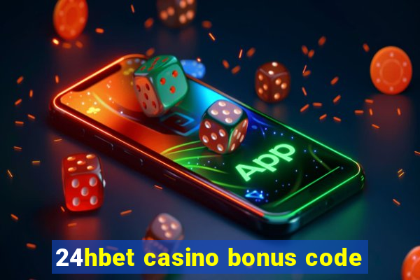 24hbet casino bonus code