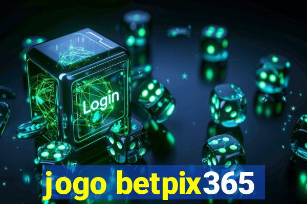 jogo betpix365