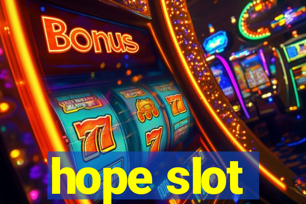 hope slot