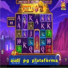 audi pg plataforma de jogos