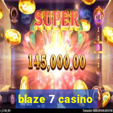 blaze 7 casino