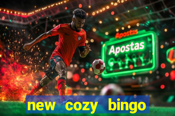 new cozy bingo sites 2017