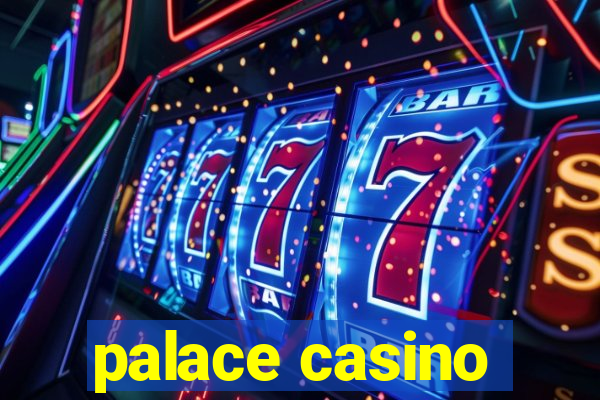 palace casino