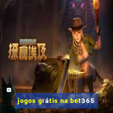 jogos grátis na bet365