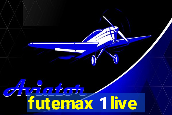 futemax 1 live