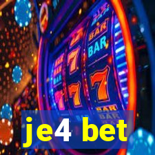 je4 bet