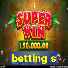 betting s