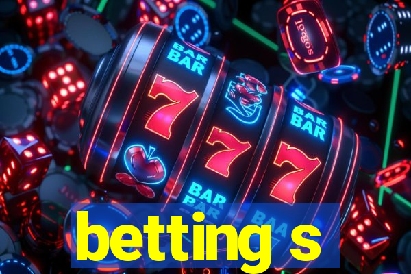 betting s