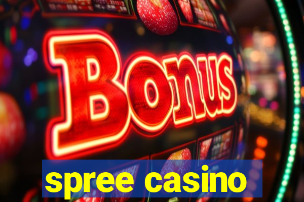 spree casino