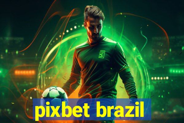 pixbet brazil