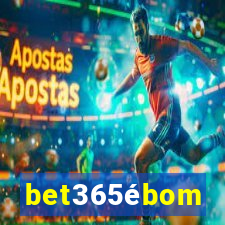 bet365ébom