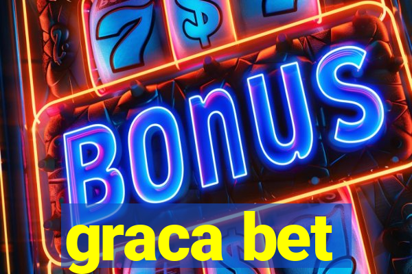 graca bet