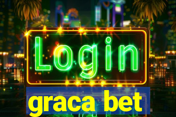 graca bet