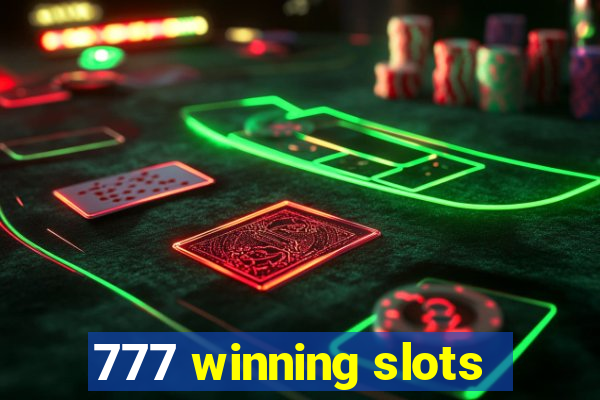 777 winning slots