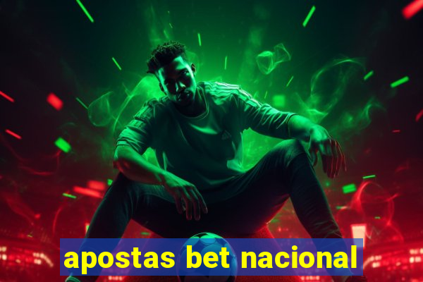 apostas bet nacional