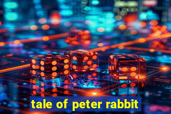 tale of peter rabbit