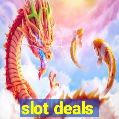 slot deals