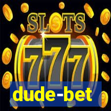 dude-bet