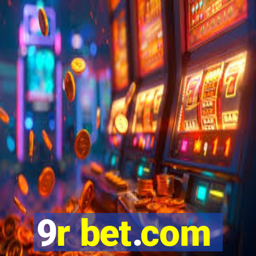 9r bet.com