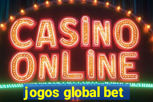 jogos global bet