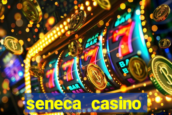 seneca casino niagara falls new york