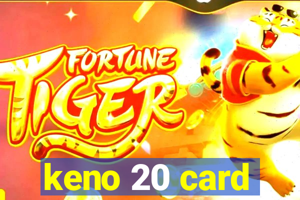 keno 20 card