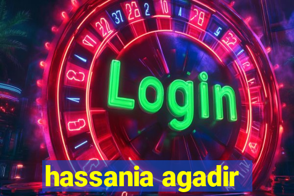 hassania agadir