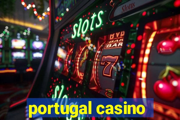 portugal casino