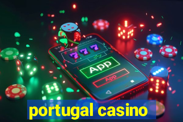 portugal casino